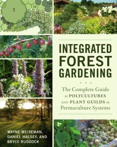 Integrated Forest Gardening - Released July 2014